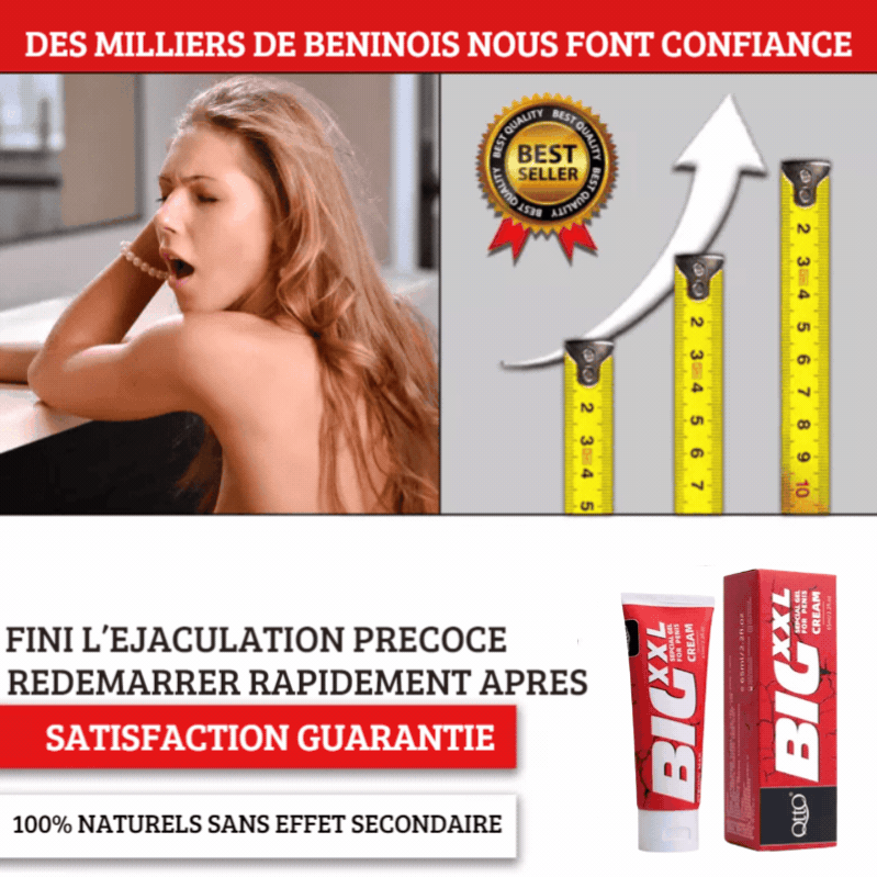 BIG XXL ENLARGING CREME ™ Enfin au Bénin!!