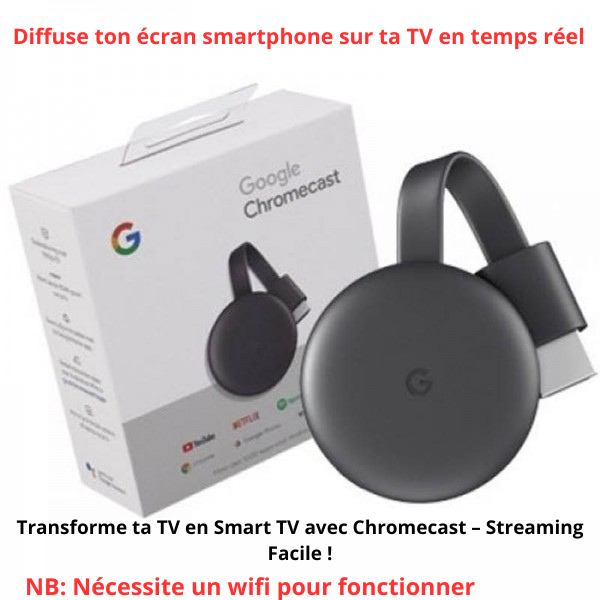 Chromecast : Boitier Multimédia pour Streaming ( Nécessite le WIFI pour être utilisée )